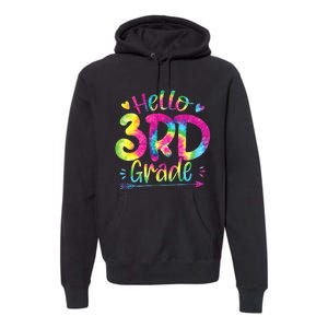 Hello 3rd Grade Teachers Students Tie Dye Back To School Premium Hoodie