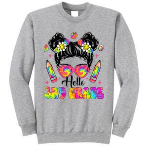 Hello 3rd Grade Third Back To School Tie Dye Messy Bun Tall Sweatshirt