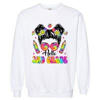 Hello 3rd Grade Third Back To School Tie Dye Messy Bun Garment-Dyed Sweatshirt