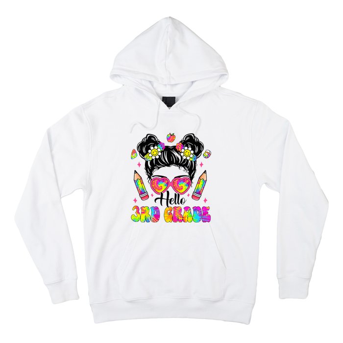 Hello 3rd Grade Third Back To School Tie Dye Messy Bun Hoodie