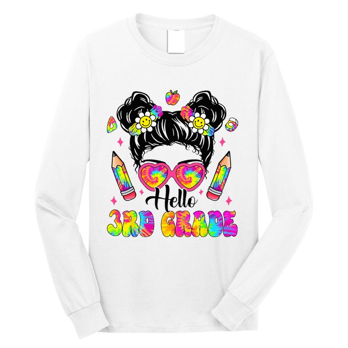 Hello 3rd Grade Third Back To School Tie Dye Messy Bun Long Sleeve Shirt