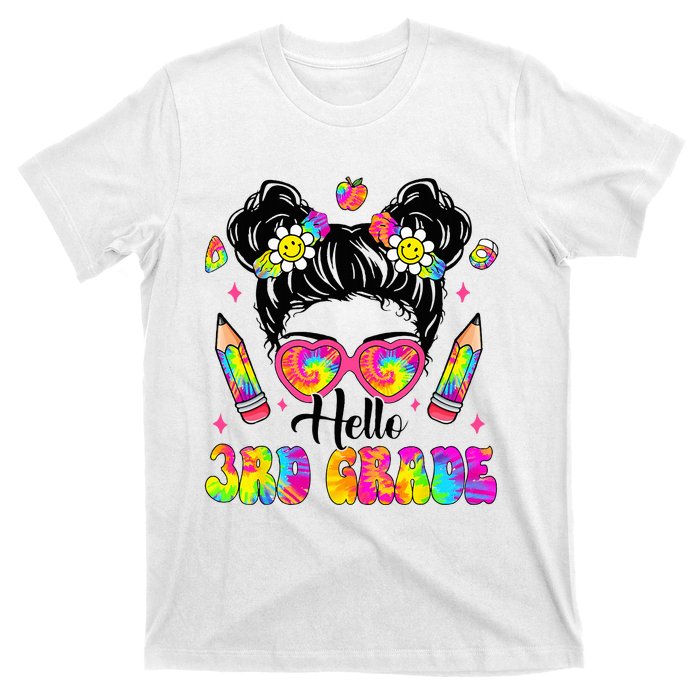 Hello 3rd Grade Third Back To School Tie Dye Messy Bun T-Shirt