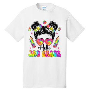 Hello 3rd Grade Third Back To School Tie Dye Messy Bun Tall T-Shirt