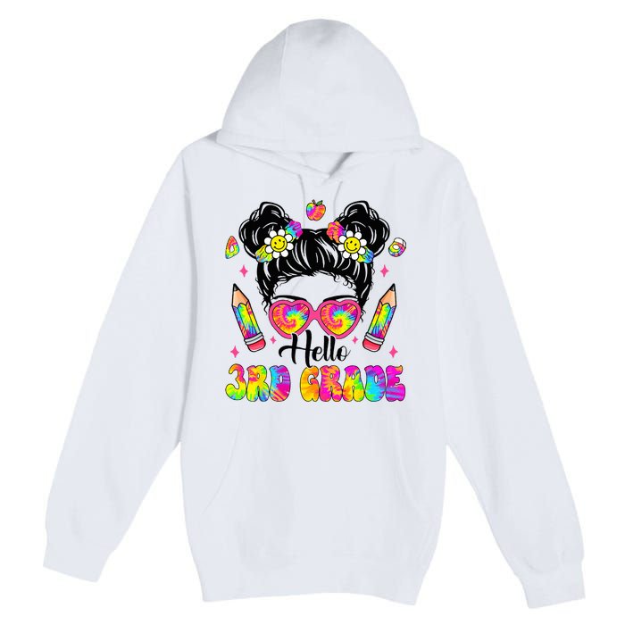 Hello 3rd Grade Third Back To School Tie Dye Messy Bun Premium Pullover Hoodie