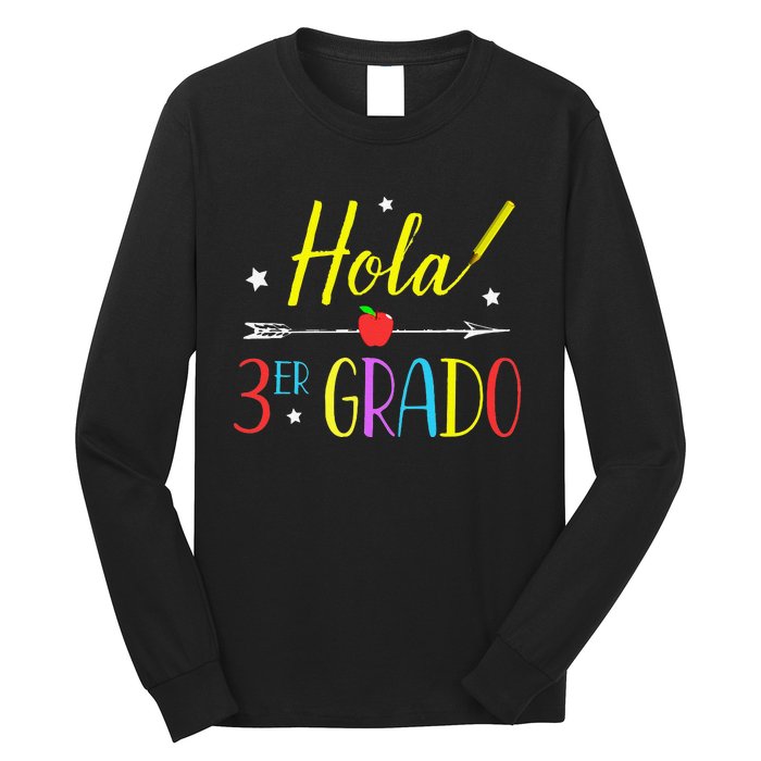 Hello 3rd Grade Spanish Teacher First Day Of School Long Sleeve Shirt