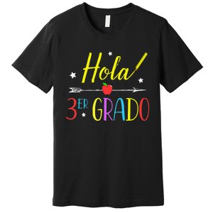 Hello 3rd Grade Spanish Teacher First Day Of School Premium T-Shirt