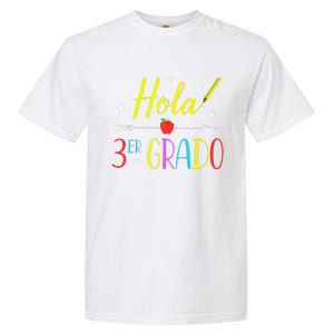 Hello 3rd Grade Spanish Teacher First Day Of School Garment-Dyed Heavyweight T-Shirt