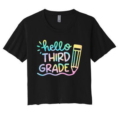 Hello 3rd Grade Tie Dye Teachers Kids Back To School Funny Women's Crop Top Tee