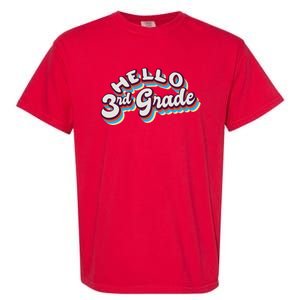 Hello 3rd Grade Colorful Garment-Dyed Heavyweight T-Shirt