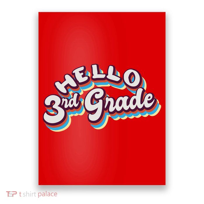 Hello 3rd Grade Colorful Poster