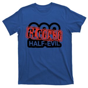 Halfevilco 333 Half Evil G.L.O G.A.N.G T-Shirt