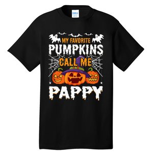 Holiday 365 Halloween My Favorite Pumpkins Call Me Pappy Tall T-Shirt