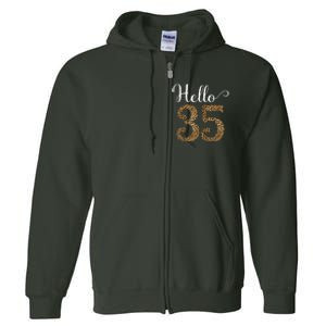 Hello 35 Years Leopard Print 35th Birthday Party Woman Gift Full Zip Hoodie