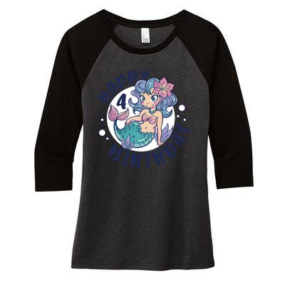 Happy 4th Birthday Cute Mermaid Women's Tri-Blend 3/4-Sleeve Raglan Shirt