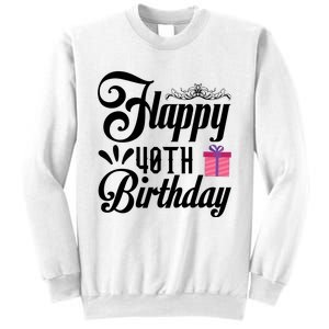 Happy 40th Birthday Celebration Graphic Sweatshirt