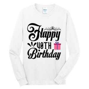 Happy 40th Birthday Celebration Graphic Tall Long Sleeve T-Shirt