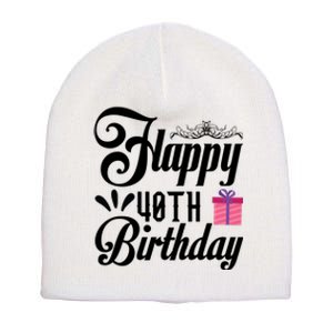 Happy 40th Birthday Celebration Graphic Short Acrylic Beanie