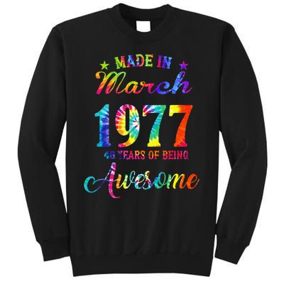 Happy 46th Birthday Decoration Made In March 1977 Sweatshirt