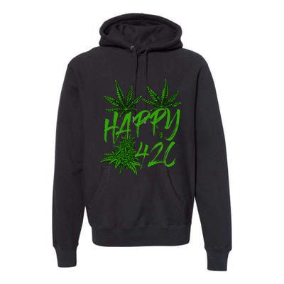 Happy 420 Day Cannabis Weed Marijuana Leaf Lovers Premium Hoodie