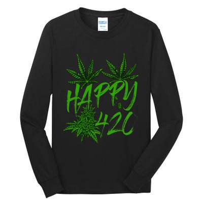 Happy 420 Day Cannabis Weed Marijuana Leaf Lovers Tall Long Sleeve T-Shirt