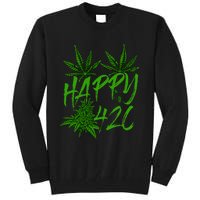 Happy 420 Day Cannabis Weed Marijuana Leaf Lovers Tall Sweatshirt