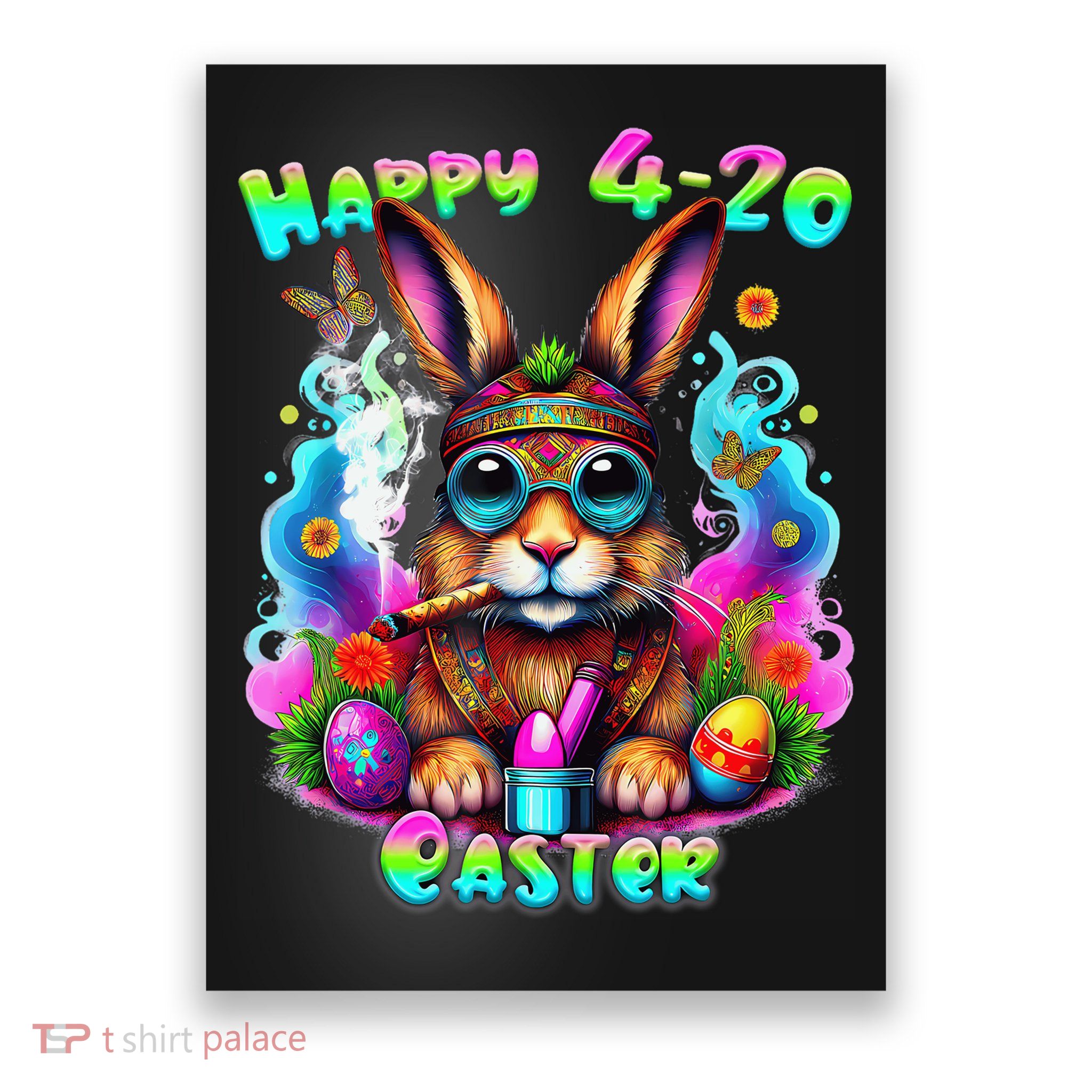 Happy 420 Easter Day Bunny Smoking Weed Marijuana Funny 420 Poster