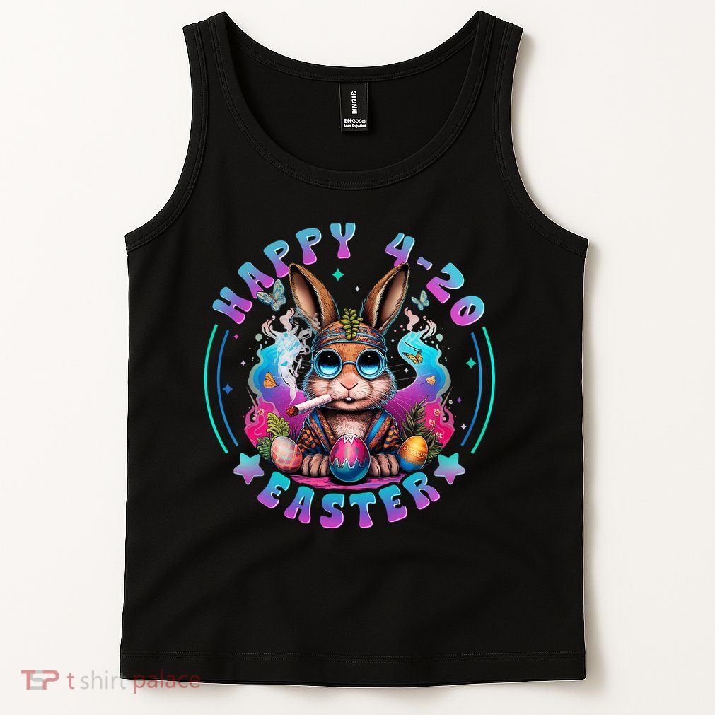 Happy 420 Easter Bunny Smoking Weed Funny  Tank Top