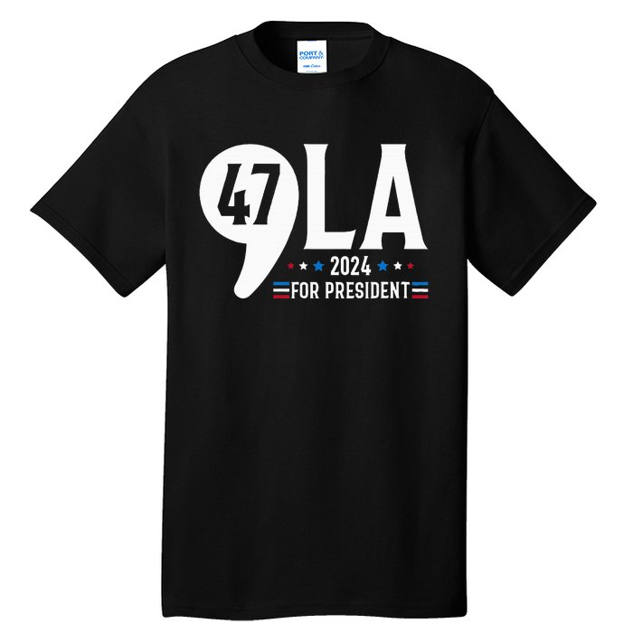 Harris 47th For President American Election Comma La 2024 Tall T-Shirt