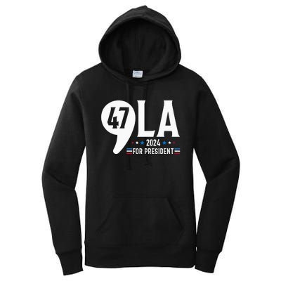 Harris 47th For President American Election Comma La 2024 Women's Pullover Hoodie