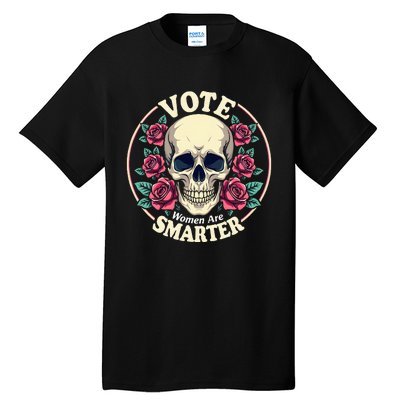 Harris 47 Feminist Vote Women Are Smarter Vintage Skull Rose Tall T-Shirt