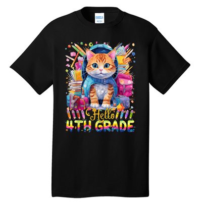 Hello 4th Grade Back To School First Day Fourth Grade Vibes Tall T-Shirt