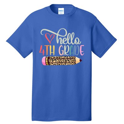 Hello 4Th Grade Leopard Pencil Back To School Fourth Grader Gift Tall T-Shirt