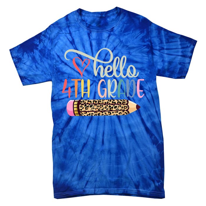 Hello 4Th Grade Leopard Pencil Back To School Fourth Grader Gift Tie-Dye T-Shirt