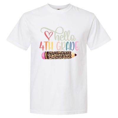 Hello 4Th Grade Leopard Pencil Back To School Fourth Grader Gift Garment-Dyed Heavyweight T-Shirt