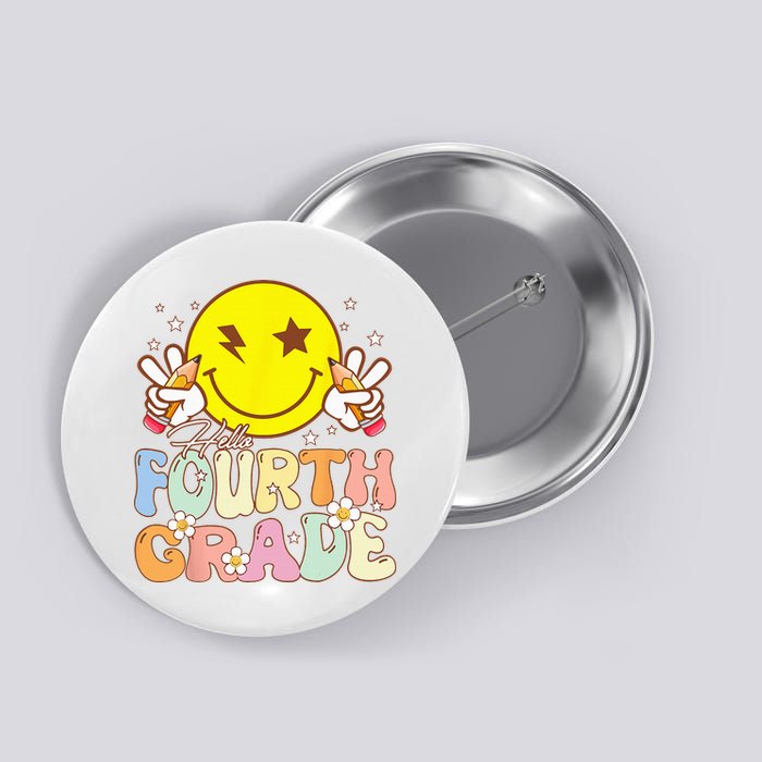 Hello 4th Grade Fourth Grade Funny Smile Face Back To School Button