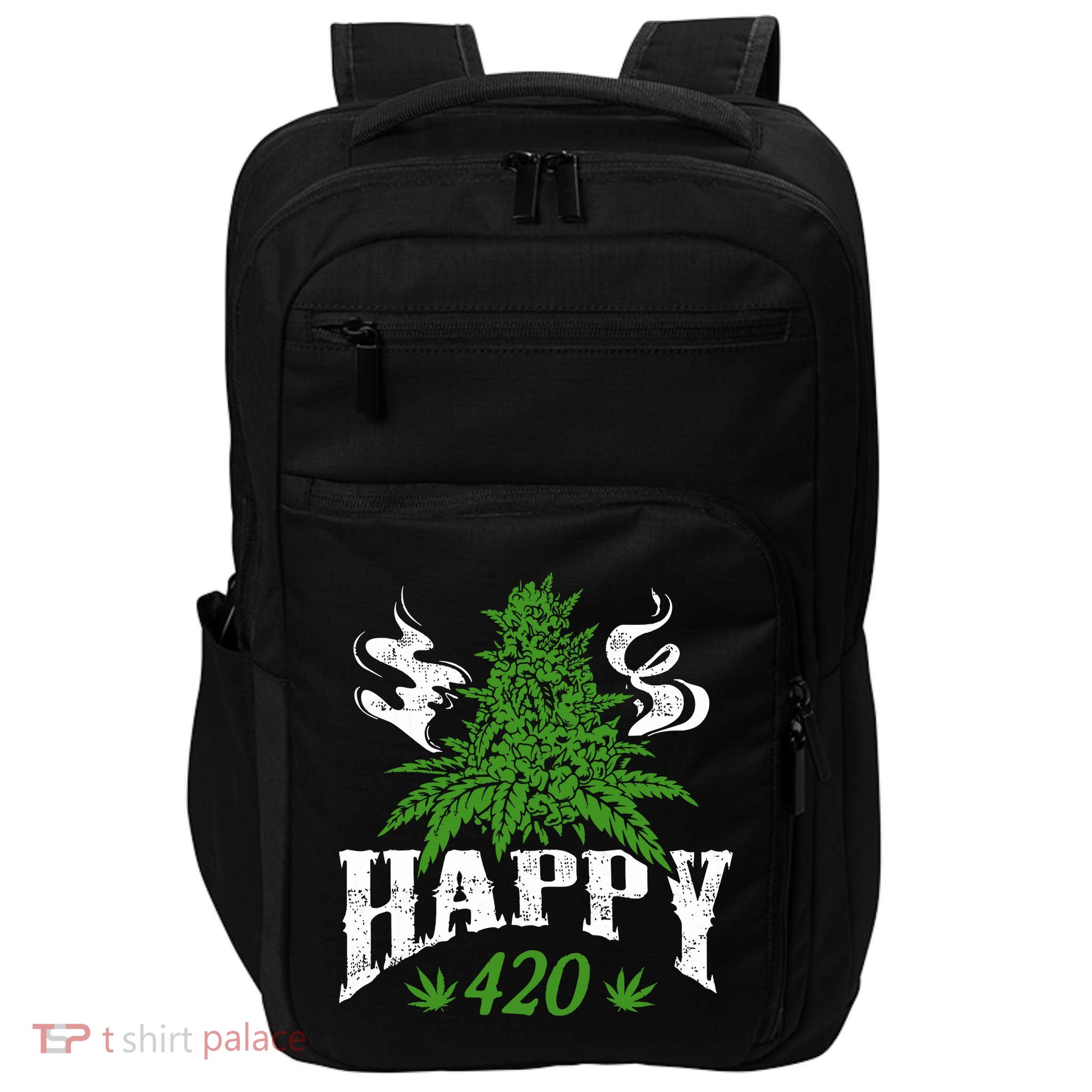Happy 420 Marijuana Merch To Celebrate Weed Day On 420 Impact Tech Backpack