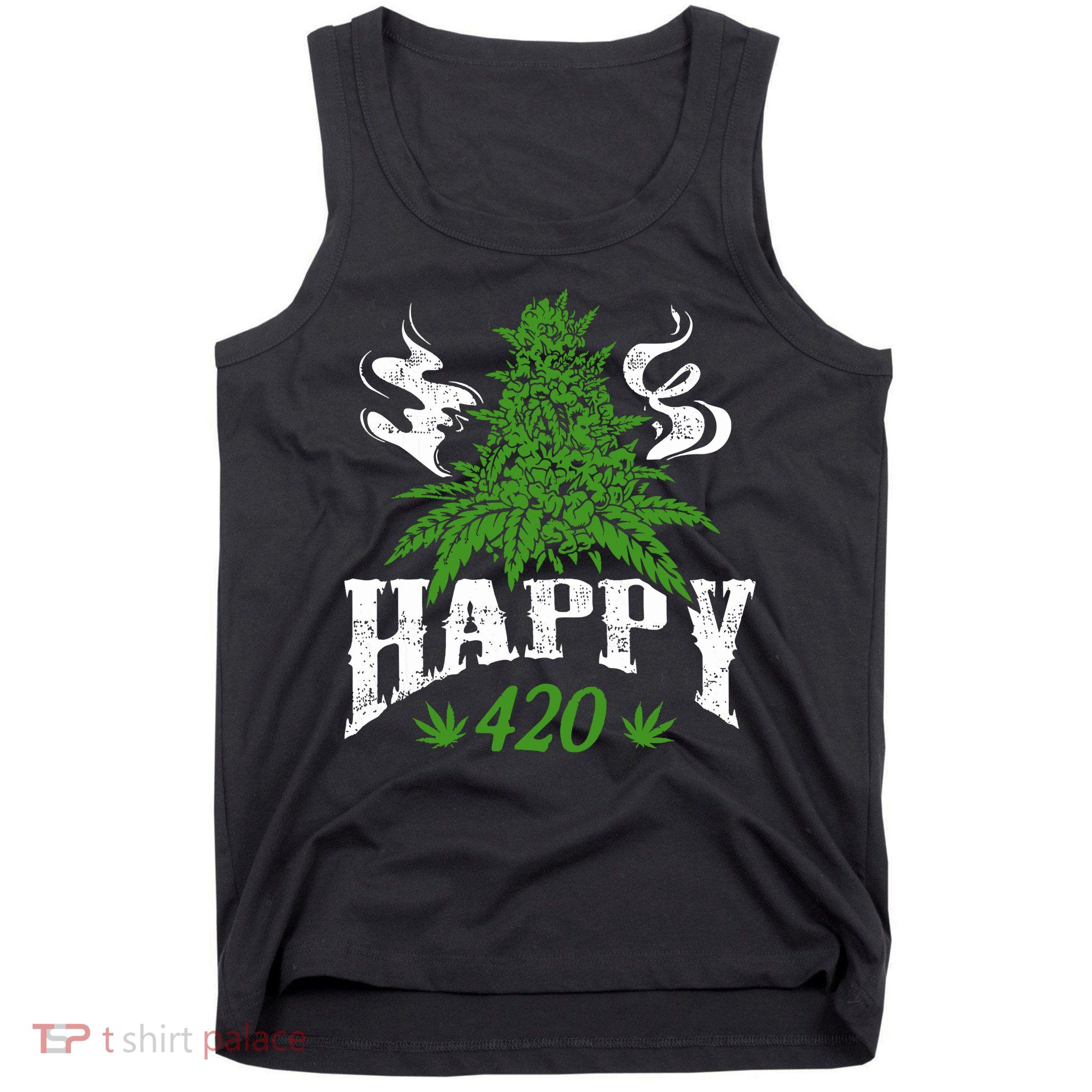 Happy 420 Marijuana Merch To Celebrate Weed Day On 420 Tank Top
