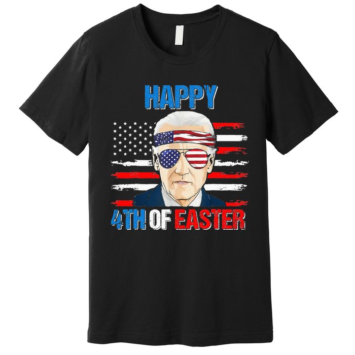 Happy 4th Of Easter Biden Confused 4th Of July American Flag  Premium T-Shirt