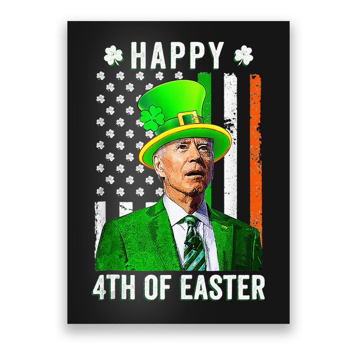 Happy 4th Of Easter Joe Biden St Patricks Day Leprechaun Hat  Poster