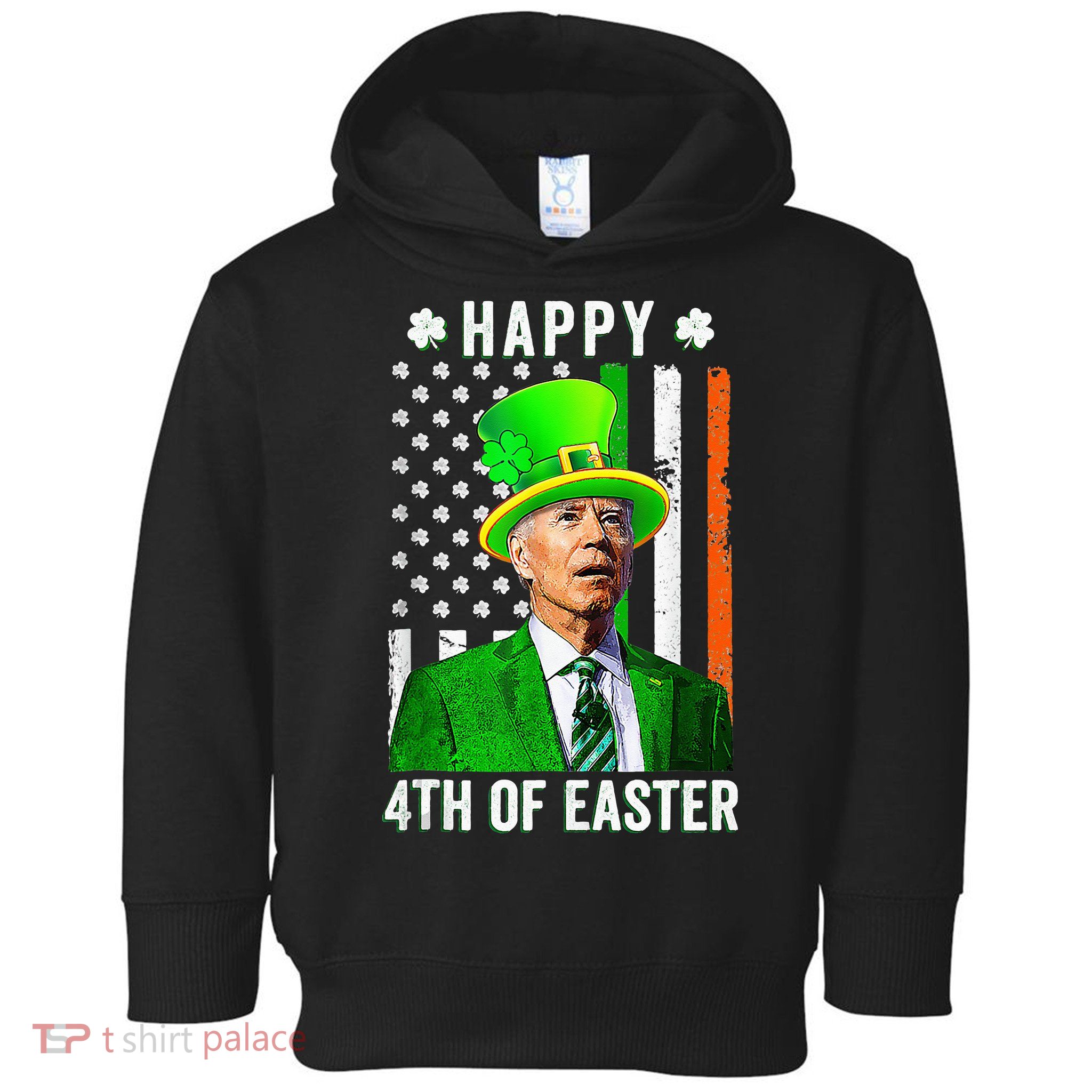 Happy 4th Of Easter Joe Biden St Patricks Day Leprechaun Hat  Toddler Hoodie