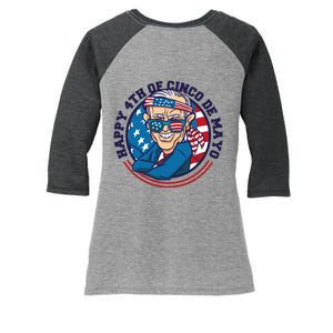 Happy 4th Of Cinco De Mayo Funny Joe Biden Women's Tri-Blend 3/4-Sleeve Raglan Shirt