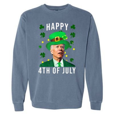 Happy 4th Of July Joe Biden St Patrick's Day Funny Garment-Dyed Sweatshirt