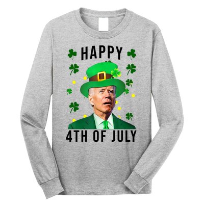 Happy 4th Of July Joe Biden St Patrick's Day Funny Long Sleeve Shirt