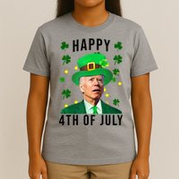Happy 4th Of July Joe Biden St Patrick's Day Funny T-Shirt