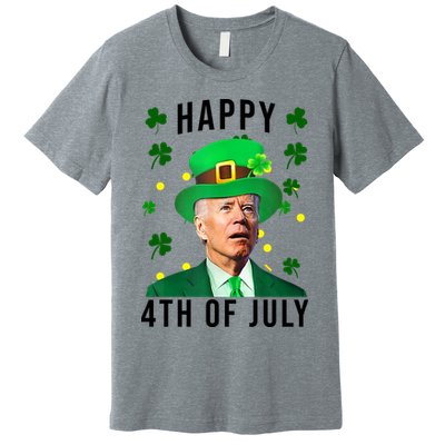 Happy 4th Of July Joe Biden St Patrick's Day Funny Premium T-Shirt
