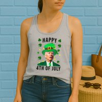 Happy 4th Of July Joe Biden St Patrick's Day Funny Womens Tank Top