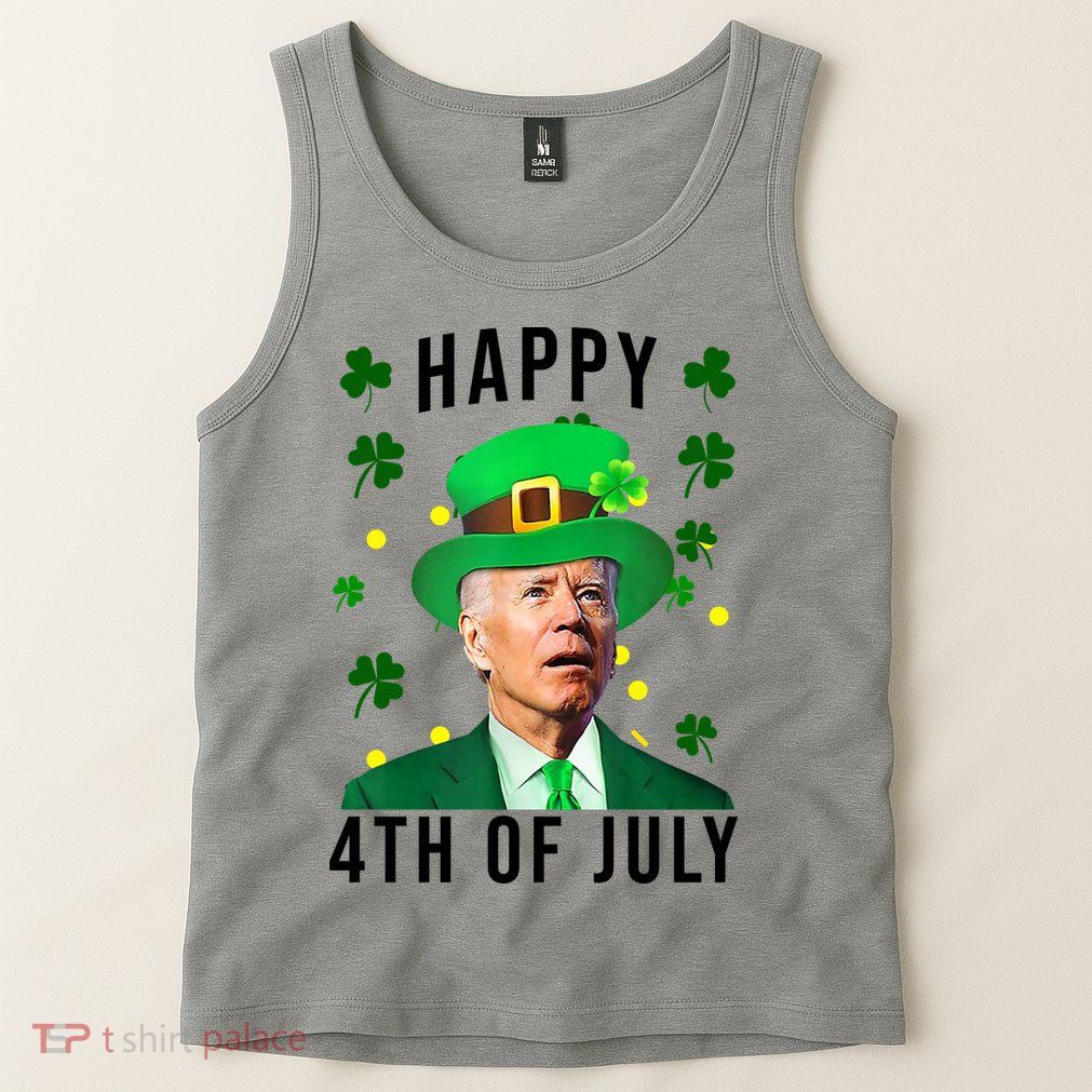 Happy 4th Of July Joe Biden St Patrick's Day Funny Tank Top