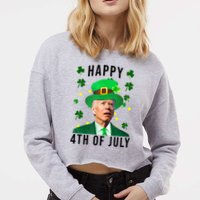 Happy 4th Of July Joe Biden St Patrick's Day Funny Cropped Pullover Crew