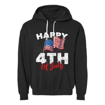 Happy 4th Of July Patriotic American US Flag 4th Of July Garment-Dyed Fleece Hoodie