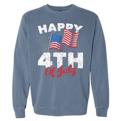 Happy 4th Of July Patriotic American US Flag 4th Of July Garment-Dyed Sweatshirt